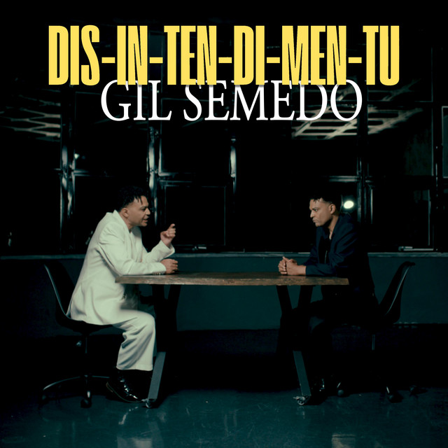 Gil Semedo – Dis-In-Ten-Di-Men-Tu