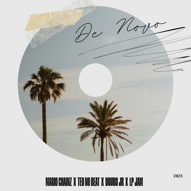 Mario Chainz – De Novo (ft. Teo No Beat, Douro Jr., LP Jam)