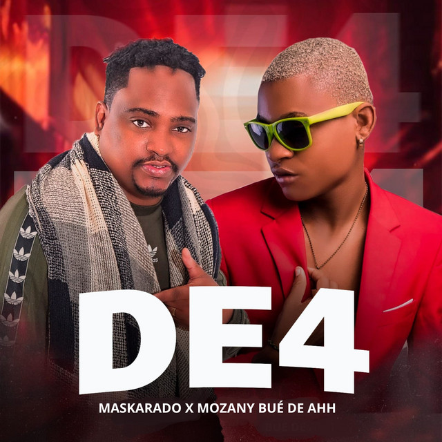 Maskarado ft. Mozany Bué de Ahh – De4