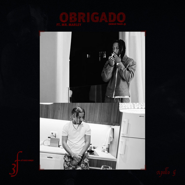 Apollo G – Obrigado (ft. Mr Marley)