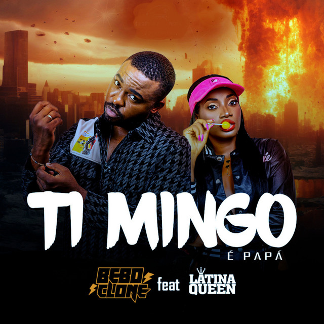 Bebo Clone X Latina Queen – Ti Mingo (É Papá)