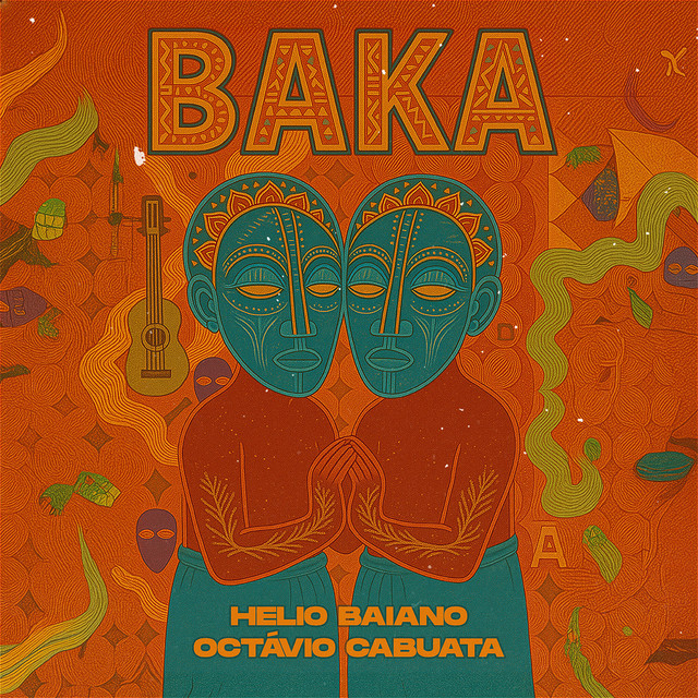 Helio Baiano x Octávio Cabuata – Baka (Álbum)