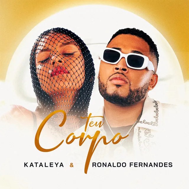 Kataleya & Ronaldo Fernandes – Teu Corpo
