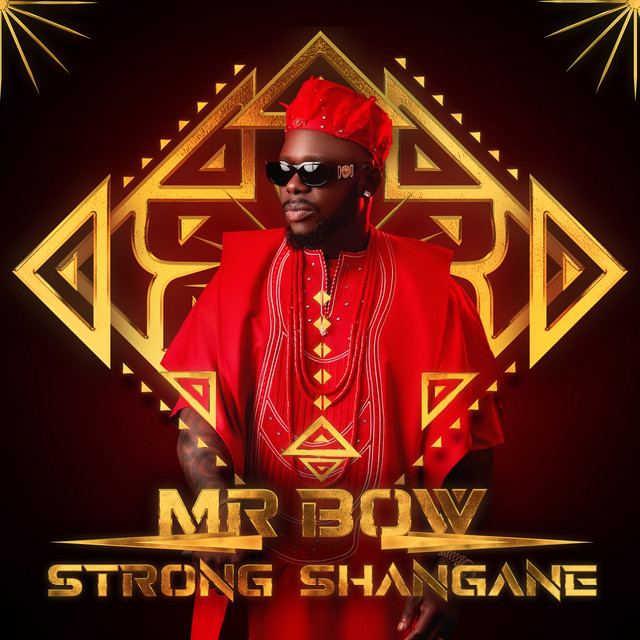 Mr. Bow – Strong Shangane (Álbum)