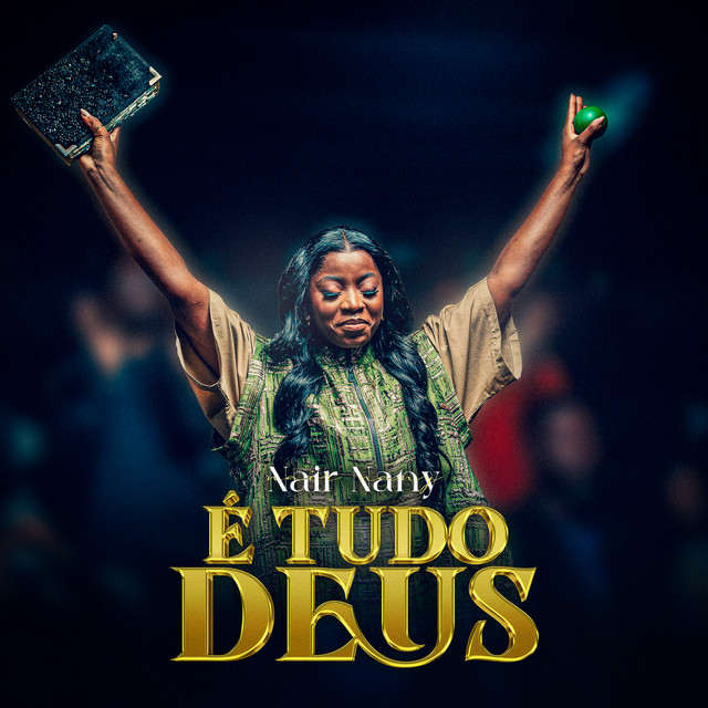 Nair Nany – É Tudo Deus (Ao Vivo)